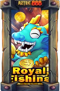 Royal Fishing