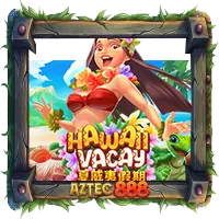 Hawaii Vacay