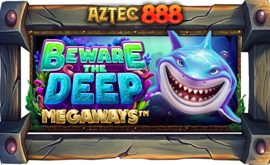 Beware The Deep Megaways™
