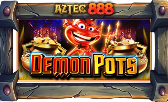 Demon Pots™
