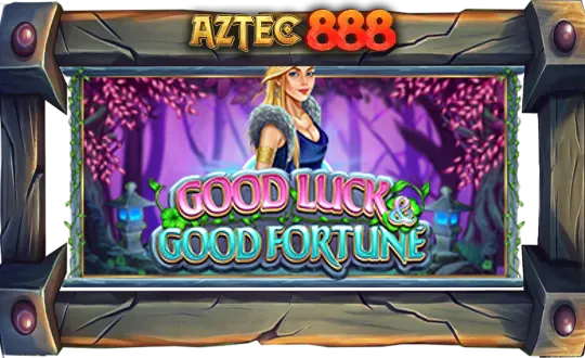 Good Luck & Good Fortune