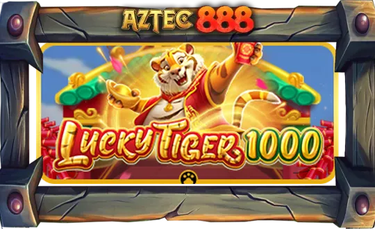 Lucky Tiger 1000
