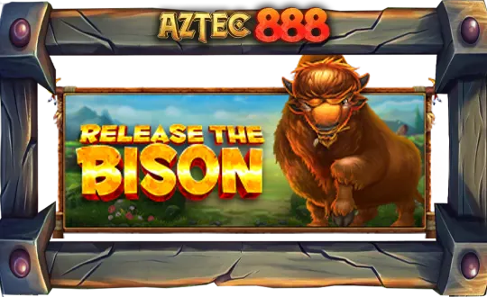 Release the Bison