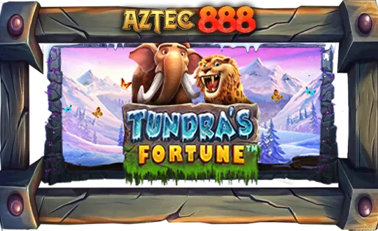 Tundra’s Fortune™