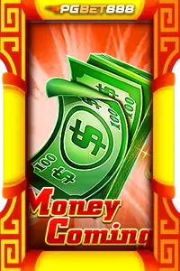 Money Coming